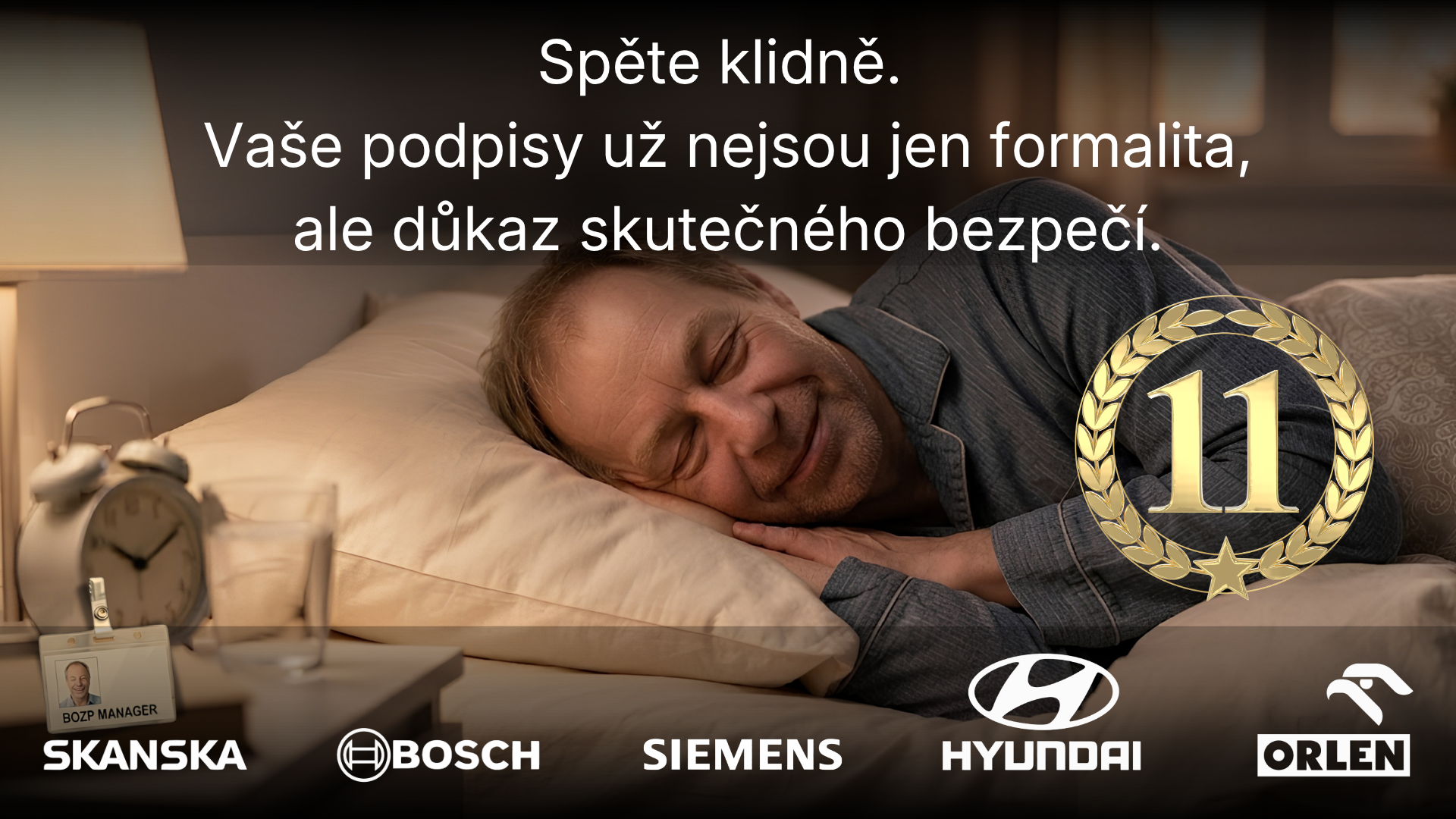 Manažer klidně spí, doplněno logy klientů SKANSKA, BOSCH, SIEMENS, HYUNDAI a ORLEN